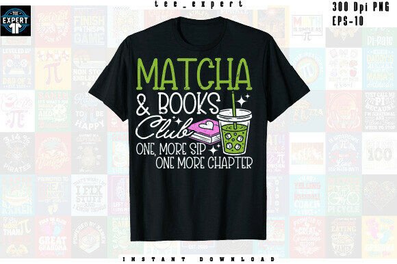 Book Lover Matcha T-Shirt Design: The Ultimate Graphic for Crafters