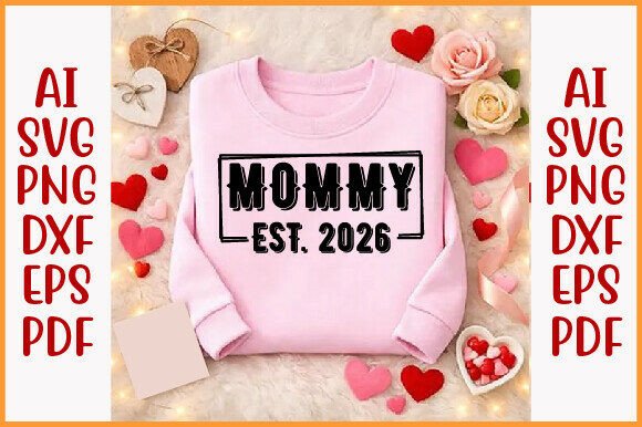 Mommy Est. 2026 PNG Design: A Modern Asset for Creative Projects