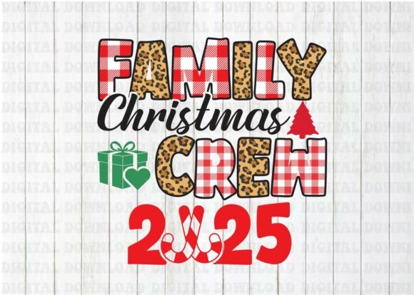 Unwrapping the Family Christmas Crew 2025 PNG Design for Your Holiday Projects
